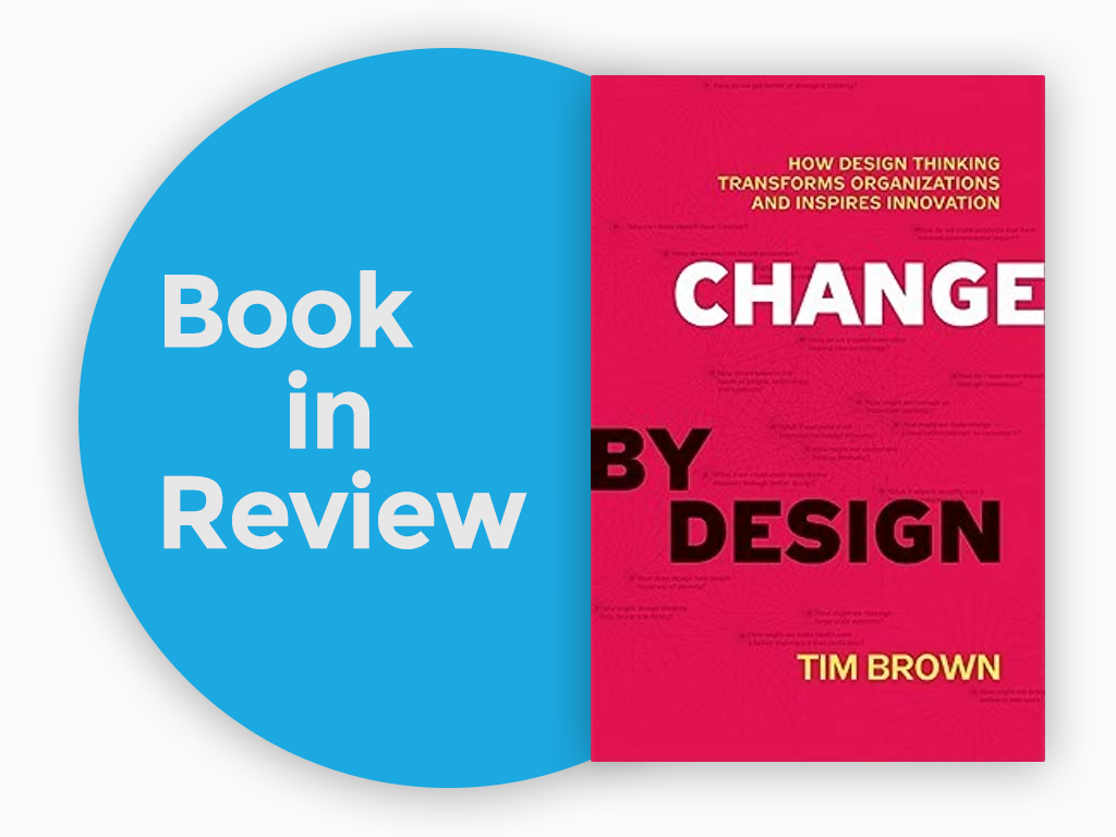 Change by Design Book in Review